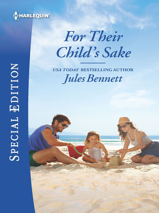 Title details for For Their Child's Sake by Jules Bennett - Available